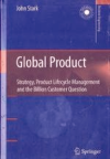 Global Product: Strategy, Product Lifecycle Management and the Billion Customer Question book cover
