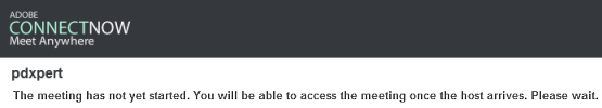 PDXpert web meeting not started message